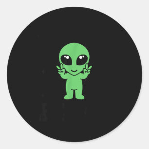 I Come In Peace I'm Peace Family Valentine Funny C Classic Round Sticker