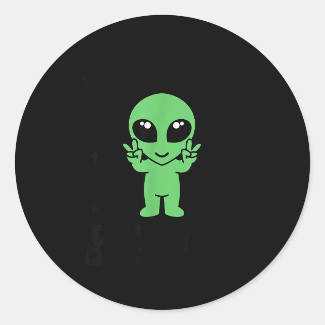 I Come In Peace I'm Peace Family Valentine Funny C Classic Round Sticker (Front)