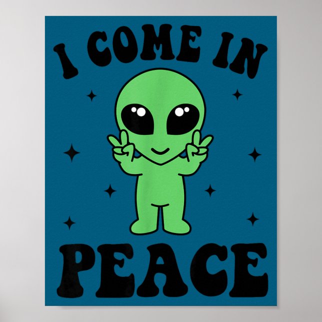 I Come In Peace I'm Peace Family Valentine Funny C Poster (Front)