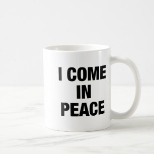 I Come In Peace - I'm Peace Funny Couple Tee Wife  Coffee Mug