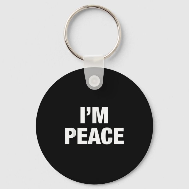 I Come In Peace - I'm Peace Funny Couple Tee Wife  Key Ring (Front)
