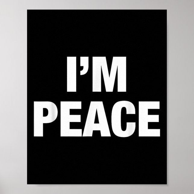 I Come In Peace - I'm Peace Funny Couple Tee Wife  Poster (Front)
