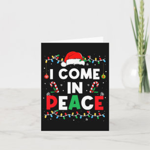 I Come In Peace I'm Peace Funny Matching Couple Ch Card