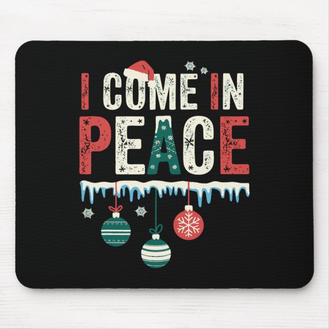 I Come In Peace I'm Peace Funny Matching Couple Ch Mouse Mat (Front)