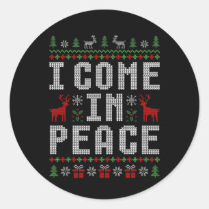I Come In Peace I'm Peace Matching Couple Christma Classic Round Sticker
