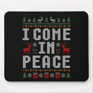 I Come In Peace I'm Peace Matching Couple Christma Mouse Mat