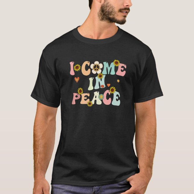 I Come In Peace Im Peace Matching Couples Groovy R T-Shirt (Front)