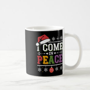 I Come In Peace - I'm Peace Xmas Matching Couples Coffee Mug