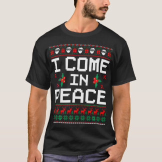 I Come In Peace Matching Couples Ugly Christmas T-Shirt