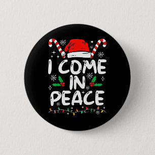 I Come In Peace Matching Peace Couples Santa Hat C 6 Cm Round Badge