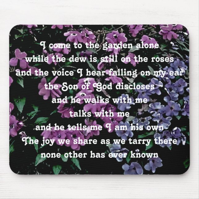 I Come to the Garden Alone Floral Mouse Mat (Front)