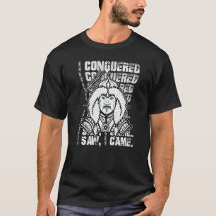 I Conquered I Saw I Came Mongol Genghis Khan T-Shirt