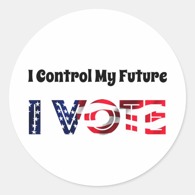 I Control My Future - I Vote Classic Round Sticker (Front)