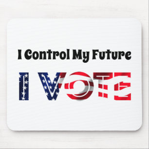 I Control My Future - I Vote Mouse Mat