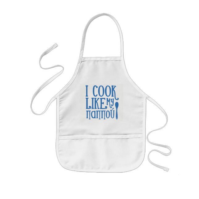 I cook like my Pappou Greek Kids' Apron (Front)
