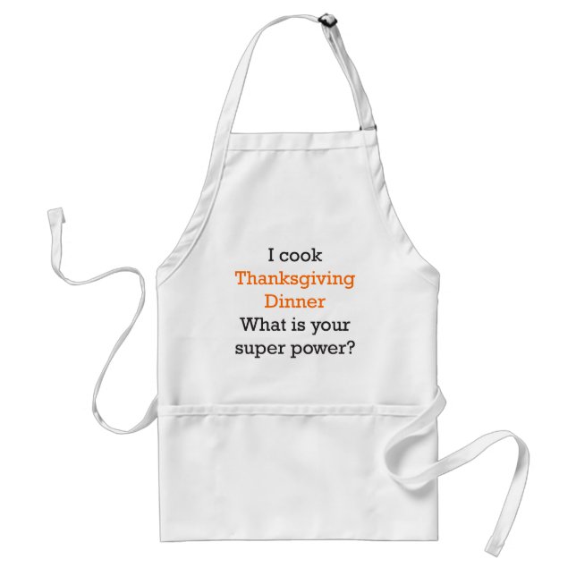 I Cook Thankgiving Dinner Standard Apron (Front)