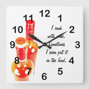I cook with wine - wine bottles clock