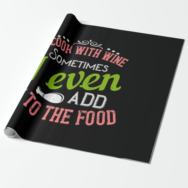 I Cook With Wine Wrapping Paper (Unrolled)