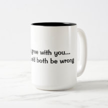 I could agree...but then Mug