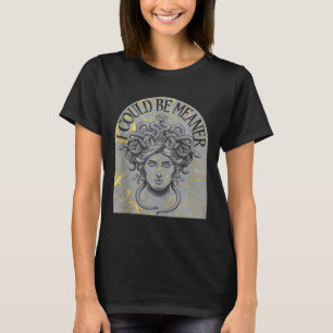 I Could Be Meaner Women Men Cat Kitty Meow Hallowe T-Shirt