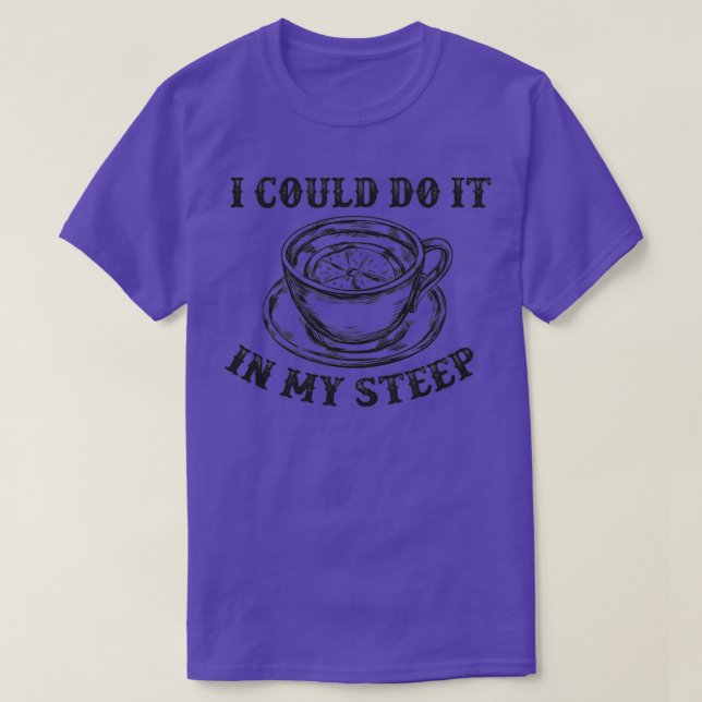 I Could Do It In My Sp Hot DrinkCosyBlankPersonali T-Shirt (Design Front)