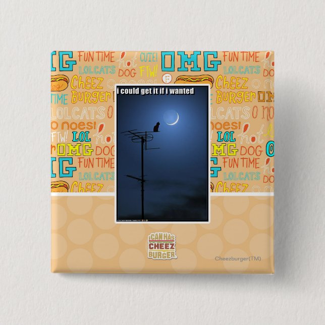 I could get it if I wanted 15 Cm Square Badge (Front)