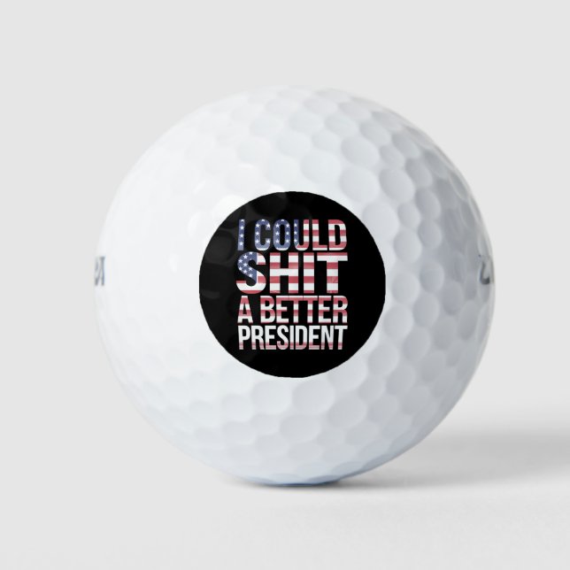 I Could Shirt A Better President Anti Trump  Golf Balls (Front)