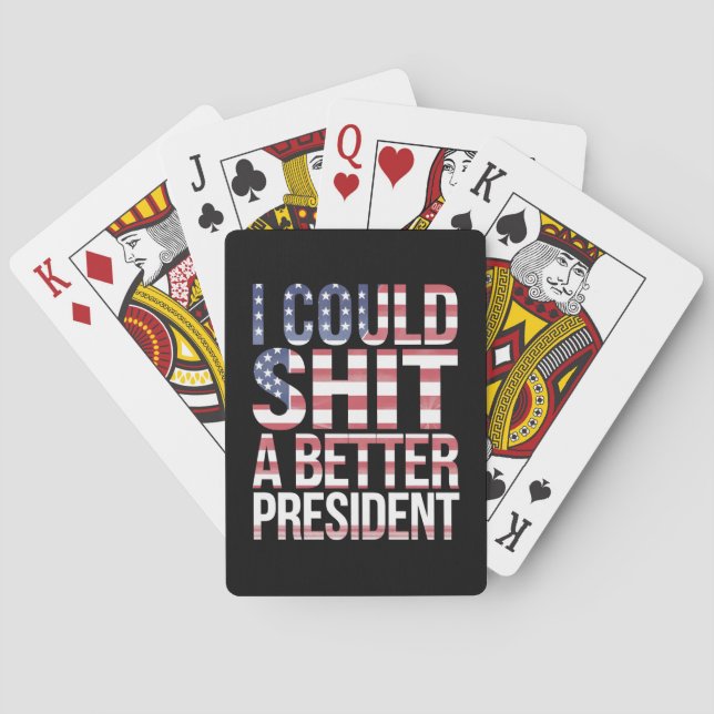 I Could Shirt A Better President Anti Trump  Playing Cards (Back)