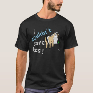 I Couldn t Care Less  Fjord Horse Statement T-Shirt