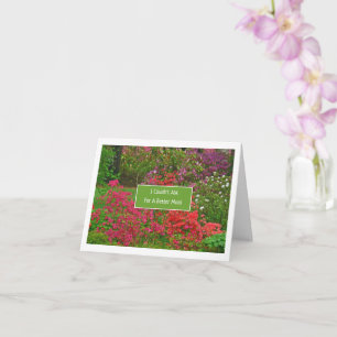 "I COULDN'T ASK FOR A BETTER MOM/ SPRING COLOR CARD