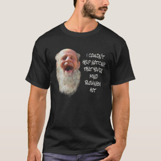 I COULDN'T HELP NOTICING YOU'RE HOT Funny Gift Ide T-Shirt