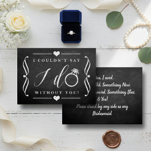 I Couldn't Say I Do Without You Chalkboard Invitation