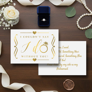 I Couldn't Say I Do Without You Gold Foil Invitation