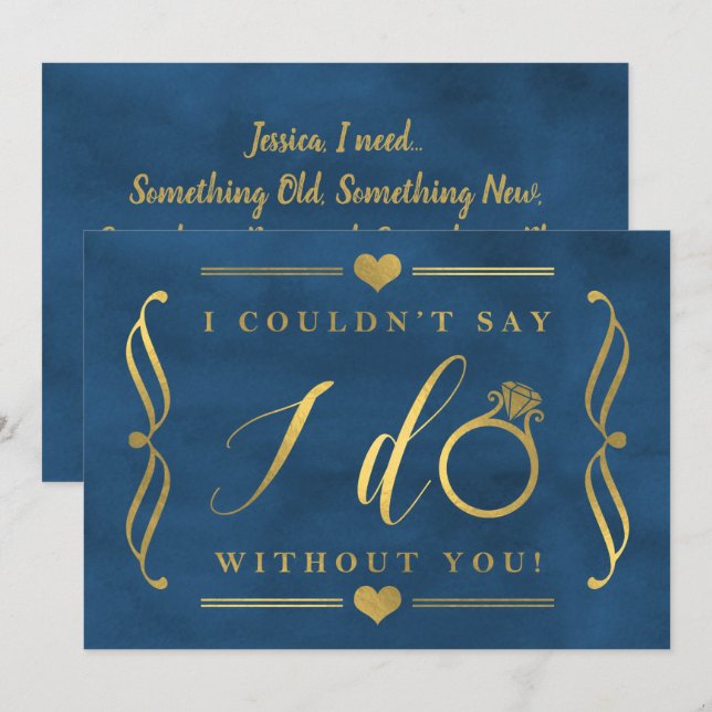 I Couldn't Say I Do Without You | Gold Foil & Navy Invitation (Front/Back)
