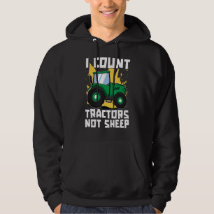 I Count Tractors Not Sheep Farmer Sleep Farm Anima Hoodie