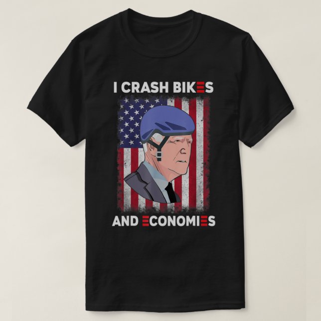 I Crash Bikes And Economies Biden Falling Off Bike T-Shirt (Design Front)