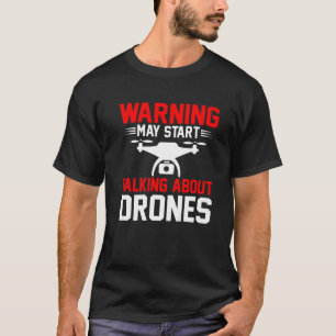 I Crash Them Too Drone Pilot Drones Quadcopter FP T-Shirt