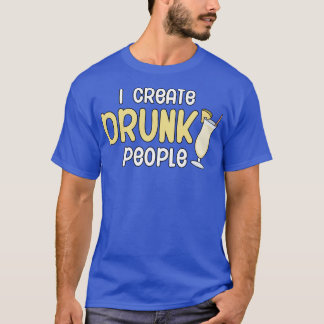 I create drunk people T-Shirt