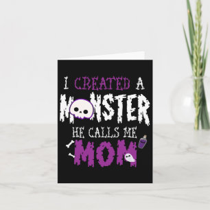 I Created A Monster Halloween Costume Tee For Mom  Card