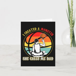I Created A Monster She Call Me Dad Basketball Fat Card