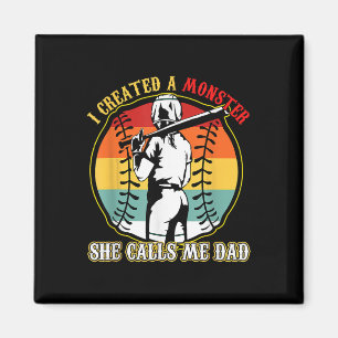 I Created A Monster She Call Me Dad Softll Sell Lo Magnet