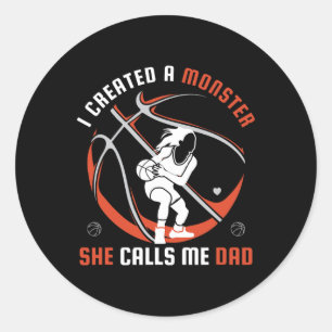 I Created A Monster She Calls Me Dad Bysketbyll Lo Classic Round Sticker