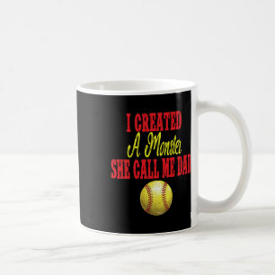 I Created A Monster She Calls Me Dad Girl Softll C Coffee Mug