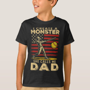 I Created A Monster She Calls Me Dad Softll Father T-Shirt