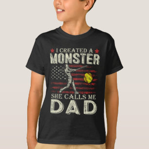 I Created A Monster She Calls Me Dad Softll Father T-Shirt