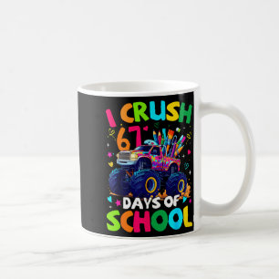 I Crush 67 Days Of School Monster Truck Meme Slang Coffee Mug