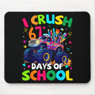 I Crush 67 Days Of School Monster Truck Meme Slang Mouse Mat