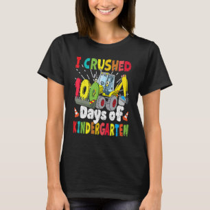 I Crushed 100 Day of Kindergarten, Construction Ex T-Shirt