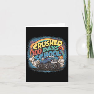 I Crushed 100 Days 100th Day Of School Monster Tru Card