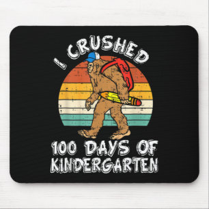I Crushed 100 Days Of Kindergarten Bigfoot 100th D Mouse Mat